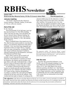 RBHS Newsletter January 2013 Resurrection Bay Historical Society, PO Box 55, Seward, Alaska[removed]January meeting This month’s Resurrection Bay Historical