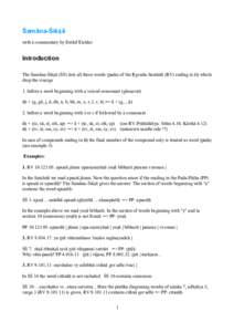 Śamāna-Śikṣā with a commentary by Detlef Eichler Introduction The Śamāna-Śikṣā (ŚŚ) lists all those words (pada) of the Ṛgveda-Saṁhitā (RV) ending in āḥ which drop the visarga