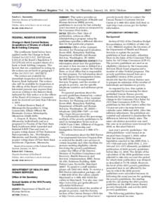 Federal Register / Vol. 76, No[removed]Thursday, January 20, [removed]Notices Sandra L. Kusumoto, Director, Bureau of Certification and Licensing. [FR Doc. 2011–1174 Filed 1–19–11; 8:45 am] BILLING CODE 6730–01–P