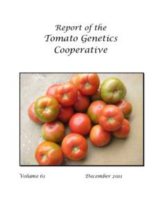 Report of the  Tomato Genetics Cooperative  Volume 61