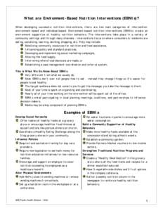 What are Environment-Based Nutrition Interventions (EBNIs)? When developing successful nutrition interventions, there are two main categories of intervention: environment-based and individual-based. Environment-based nut