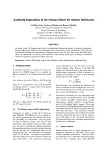 Exploiting Eigenvalues of the Hessian Matrix for Volume Decimation Ji r  Hlad uvka, Andreas K onig, and Eduard Gr