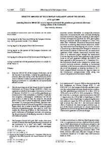 Directive[removed]EC of the European Parliament and of the Council of 23 April 2009 amending Directive[removed]EC so as to improve and extend the greenhouse gas emission allowance trading scheme of the Community