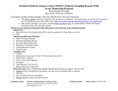Northeast Fisheries Science Center (NEFSC) Fisheries Sampling Branch (FSB) At-sea Monitoring Program Recertification Training May 28-30, 2014 (rev[removed]To properly prepare for this training, observers should review