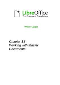Writer Guide  Chapter 13 Working with Master Documents