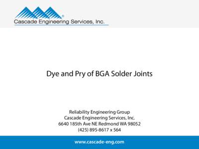 Dye and Pry of BGA Solder Joints  Reliability Engineering Group