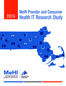 MeHI Provider and Consumer[removed]Health IT Research Study 2014 MeHI Provider and Consumer Health IT Research Study