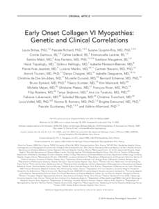 ORIGINAL ARTICLE  Early Onset Collagen VI Myopathies: Genetic and Clinical Correlations Laura Brin˜as, PhD,1,2 Pascale Richard, PhD,1,2,3 Susana Quijano-Roy, MD, PhD,1,2,4 Corine Gartioux, BS,1,2 Ce´line Ledeuil, BS,3 