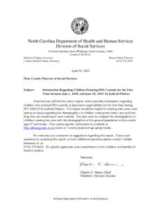 North Carolina Department of Health and Human Services Division of Social Services 325 North Salisbury Street • Raleigh, North Carolina[removed]Courier # [removed]Micheal F.Easley, Governor Pheon E.Beal, Director