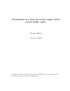 Development of a least cost energy supply model for the SADC region Thomas Alfstad January 6, 2005