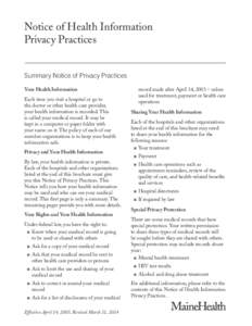 Notice of Health Information Privacy Practices Summary Notice of Privacy Practices Your Health Information Each time you visit a hospital or go to the doctor or other health care provider,