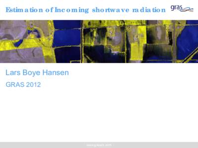 Estimation of Incoming shortwave radiation