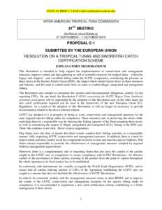 IATTC-81 PROP C-1 EUR Catch certification scheme.doc  INTER-AMERICAN TROPICAL TUNA COMMISSION 81ST MEETING ANTIGUA (GUATEMALA)