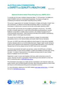 TRIM D14[removed]National Antimicrobial Prescribing Survey (NAPS[removed]To coincide with this year’s Antibiotic Awareness Week[removed]November), the Melbourne Health NH&MRC Centre for Antimicrobial Stewardship, (the Cent