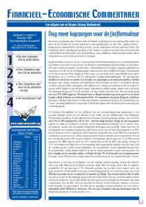 Financieel-Economische Commentaren Een uitgave van de Vlaams Belang Studiedienst Jaargang 5 • nummer 6 December 2007 Tweemaandelijkse nieuwsbrief Ver. Uitg.: Gerolf Annemans,
