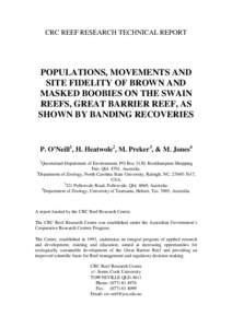 CRC REEF RESEARCH TECHNICAL REPORT  POPULATIONS, MOVEMENTS AND SITE FIDELITY OF BROWN AND MASKED BOOBIES ON THE SWAIN REEFS, GREAT BARRIER REEF, AS