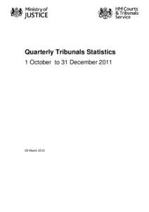 Quarterly Tribunals Statistics - 1 October - 31 December 2011