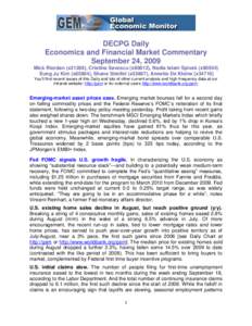 DECPG Daily Economics and Financial Market Commentary September 24, 2009 Mick Riordan (x31289), Cristina Savescu (x80812), Nadia Islam Spivak (x80504) Eung Ju Kim (x85804), Shane Streifel (x33867), Annette De Kleine (x34