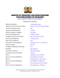 MINISTRY OF TRANSPORT AND INFRASTRUCTURE STATE DEPARTMENT OF TRANSPORT AIR ACCIDENT INVESTIGATION DIVISION PRELIMINARY REPORT OPERATOR/OWNER: