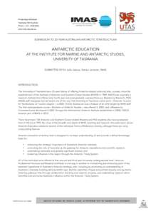 Private Bag 129 Hobart Tasmania 7001 Australia Phone + [removed]www.imas.utas.edu.au  SUBMISSION TO 20-YEAR AUSTRALIAN ANTARCTIC STRATEGIC PLAN