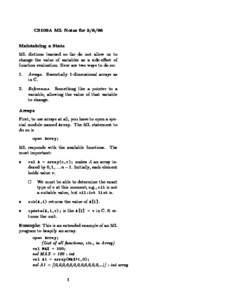 CS109A ML Notes forMaintaining a State ML dictions learned so far do not allow us to change the value of variables as a side-eect of function evaluation. Here are two ways to do so: