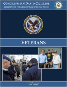 CONGRESSMAN DAVID CICILLINE REPRESENTING THE FIRST DISTRICT OF RHODE ISLAND VETERANS  www.cicilline.house.gov