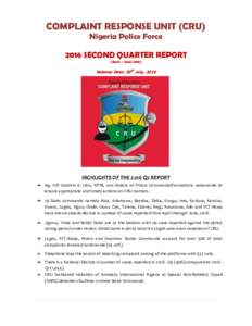 COMPLAINT RESPONSE UNIT (CRU) Nigeria Police Force 2016 SECOND QUARTER REPORT (April – June 2016)