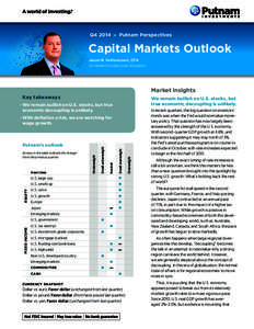 Q4 2014 » Putnam Perspectives  Capital Markets Outlook Jason R. Vaillancourt, CFA Co-Head of Global Asset Allocation