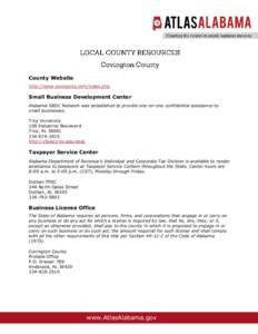 County Website http://www.covcounty.com/index.php Small Business Development Center Alabama SBDC Network was established to provide one-on-one confidential assistance to small businesses.