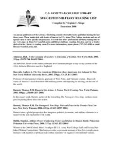 U.S. ARMY WAR COLLEGE LIBRARY  SUGGESTED MILITARY READING LIST Compiled by Virginia C. Shope December 2006