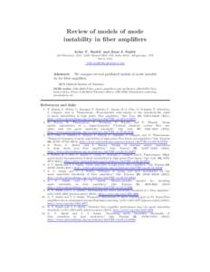 Review of models of mode instability in fiber amplifiers Arlee V. Smith∗ and Jesse J. Smith AS-Photonics, LLC, 8500 Menaul Blvd. NE, Suite B335, Albuquerque, NM[removed]USA ∗ [removed]