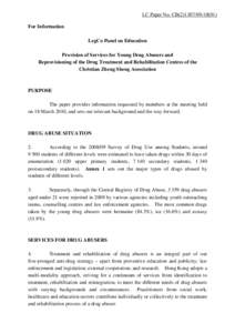 LC Paper No. CB[removed]) For Information LegCo Panel on Education Provision of Services for Young Drug Abusers and Reprovisioning of the Drug Treatment and Rehabilitation Centres of the Christian Zheng Sheng Asso