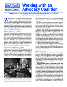 Working with an Advocacy Coalition A Chapter from the Advocacy Training Manual Produced by the Center for State and Local Policy Published by the Center for Preservation Leadership  W