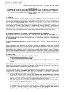 1601 fascicolo 15.4 – Allegato alla determinazione n. 229/PRO delREGOLAMENTO CONTRIBUTI ALLE MICRO, PICCOLE E MEDIE IMPRESE DI TUTTI I SETTORI ECONOMICI PER LA PARTECIPAZIONE A MANIFESTAZIONI FIERIST