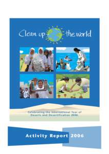 Clean Up the World / Environmental social science / Environmentalism / Ian Kiernan / World Environment Day / Kim McKay / United Nations Environment Programme / Sustainability / Clean Up Australia / Environment / Litter / Earth