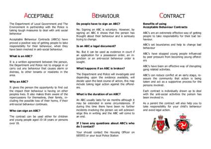 ACCEPTABLE The Department of Local Government and The Environment in partnership with the Police is taking tough measures to deal with anti social behaviour Acceptable Behaviour Contracts (ABC’s) have