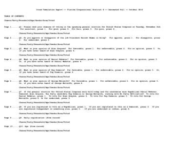 Cross Tabulation Report -- Florida Congressional District 8 -- Automated Poll -- October[removed]TABLE OF CONTENTS Chance/Party/Household/Age/Gender/Area/Voted  Page[removed]Q1: Please rank your chances of voting in the up