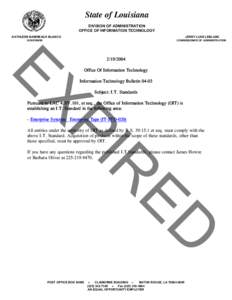 State of Louisiana DIVISION OF ADMINISTRATION OFFICE OF INFORMATION TECHNOLOGY KATHLEEN BABINEAUX BLANCO  JERRY LUKE LEBLANC