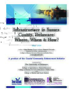 Infrastructure in Sussex County, Delaware:  Where, When & How?