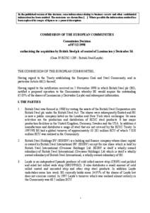 In the published version of this decision, some information relating to business secrets and other confidential information has been omitted. The omissions are shown thus […]. Where possible the information omitted has