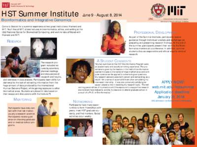 HST Summer Institute  June 9 - August 8, 2014 Bioinformatics and Integrative Genomics