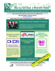 An Electronic Publication of the Ohio Developmental Disabilities Council It is the policy of the Ohio Developmental Disabilities Council to use person-ﬁrst language in items written by staff. Items reprinted or quoted 