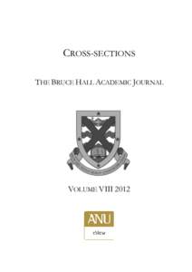 CROSS-SECTIONS THE BRUCE HALL ACADEMIC JOURNAL VOLUME VIII 2012  Cross-sections: The Bruce Hall Academic Journal