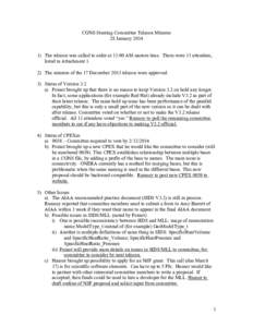 CGNS Steering Committee Telecon Minutes 28 January[removed]The telecon was called to order at 11:00 AM eastern time. There were 11 attendees, listed in Attachment[removed]The minutes of the 17 December 2013 telecon were ap