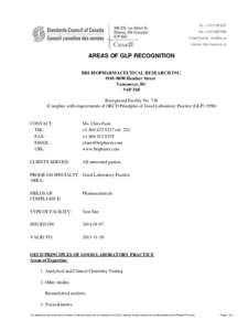 AREAS OF GLP RECOGNITION BRI BIOPHARMACEUTICAL RESEARCH INC. #[removed]Heather Street Vancouver, BC V6P 3S8 Recognized Facility No. 726