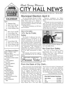 CITY HALL NEWS Reeds Spring Missouri A Publication of the Reeds Spring Missouri Board of Aldermen • SpringMunicipal Election April 4