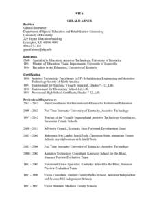 VITA GERALD ABNER Position Clinical Instructor Department of Special Education and Rehabilitation Counseling University of Kentucky