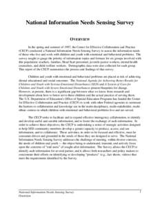 National Information Needs Sensing Survey OVERVIEW In the spring and summer of 1997, the Center for Effective Collaboration and Practice (CECP) conducted a National Information Needs Sensing Survey to assess the informat