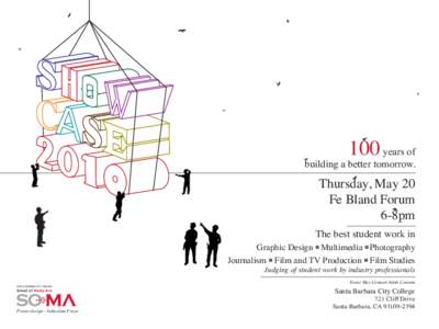 100 years of  building a better tomorrow. Thursday, May 20 Fe Bland Forum