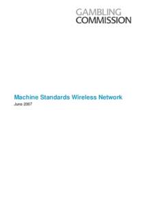 Gaming machine technical standards wireless network - July 2007